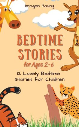 Bedtime Stories for Ages 2-6