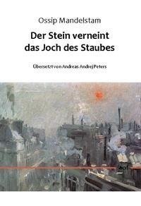 Der Stein verneint das Joch des Staubes