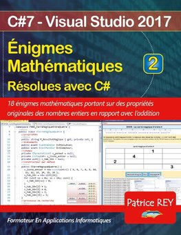 Enigmes mathematiques resolues avec C# (tome 2)