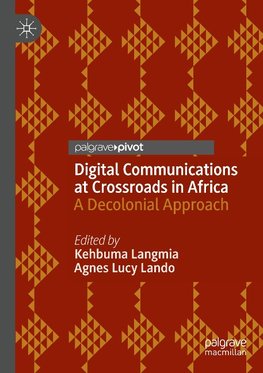 Digital Communications at Crossroads in Africa