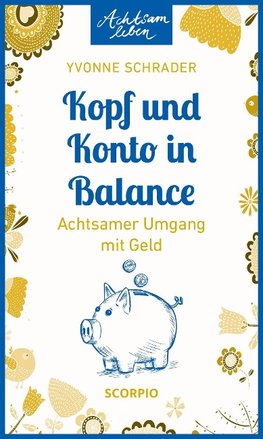 Kopf und Konto in Balance