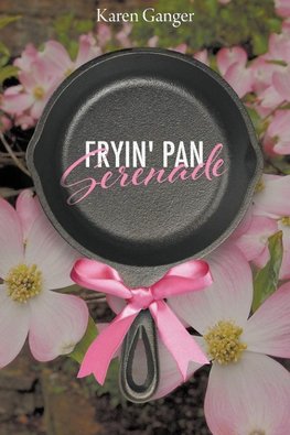 Fryin' Pan Serenade