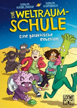 Die Weltraumschule (Band 3) - Eine galaktische Rebellion