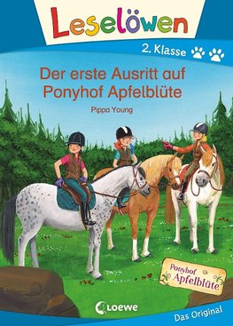 Leselöwen 2. Klasse - Der erste Ausritt auf Ponyhof Apfelblüte