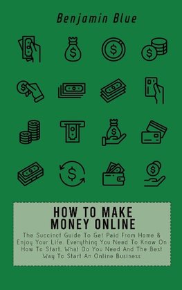 HOW TO MAKE MONEY ONLINE