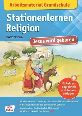 Arbeitsmaterial Grundschule. Stationenlernen Religion: Jesus wird geboren