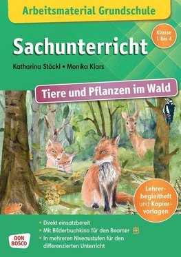 Arbeitsmaterial Grundschule. Sachunterricht. Tiere und Pflanzen im Wald