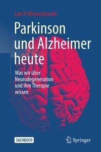 Parkinson und Alzheimer heute