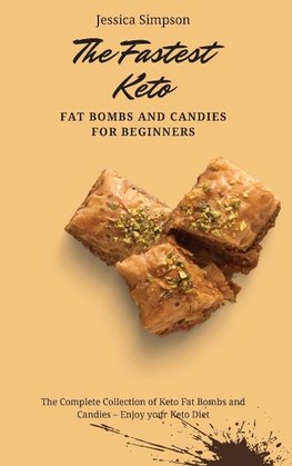 The Fastest Keto Fat Bombs and Candies for Beginners