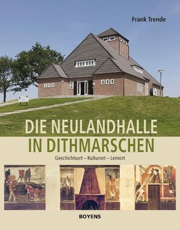 Die Neulandhalle in Dithmarschen