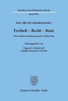 Freiheit - Recht - Staat.