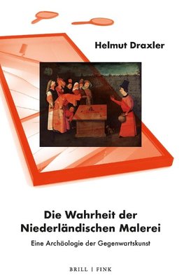 Die Wahrheit der Niederländischen Malerei