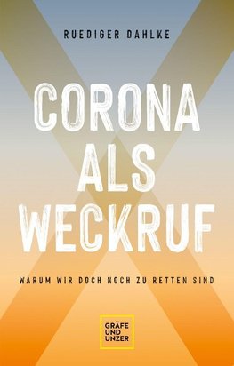 Corona als Weckruf