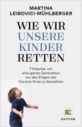 Wie wir unsere Kinder retten