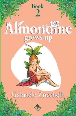 Almondine Grows Up