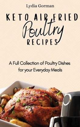 Keto Air Fried Poultry Recipes