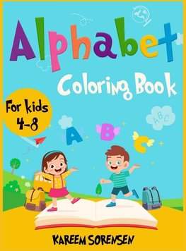 Alphabet Coloring Book for Kids 4-8