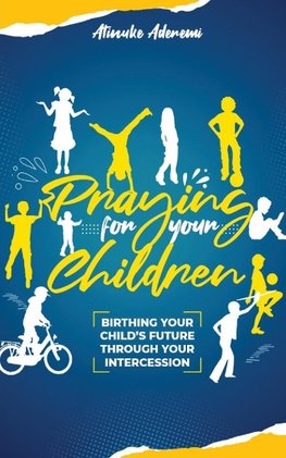 Praying For Your Children