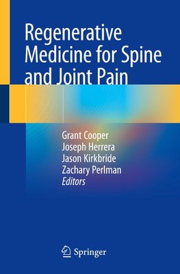 Regenerative Medicine for Spine and Joint Pain