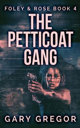 The Petticoat Gang