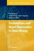 Foundations and Novel Approaches in Data Mining