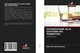 INTRODUZIONE ALLA GESTIONE DEL MARKETING