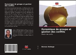 Dynamique de groupe et gestion des conflits