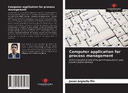 Computer application for process management