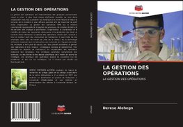 LA GESTION DES OPÉRATIONS