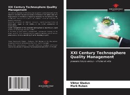 XXI Century Technosphere Quality Management