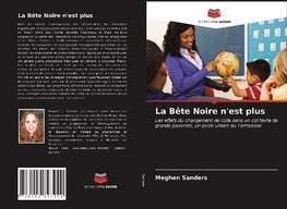 La Bête Noire n'est plus