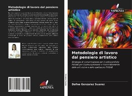 Metodologie di lavoro dal pensiero artistico