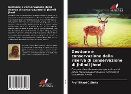 Gestione e conservazione della riserva di conservazione di Jhilmil Jheel