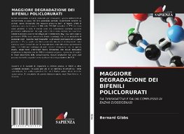 MAGGIORE DEGRADAZIONE DEI BIFENILI POLICLORURATI