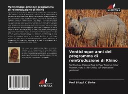 Venticinque anni del programma di reintroduzione di Rhino