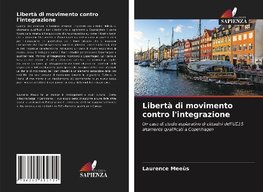 Libertà di movimento contro l'integrazione