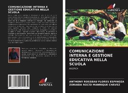 COMUNICAZIONE INTERNA E GESTIONE EDUCATIVA NELLA SCUOLA