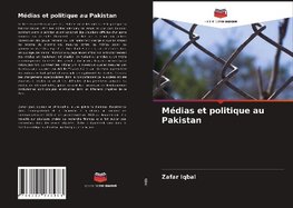 Médias et politique au Pakistan