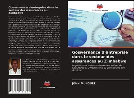 Gouvernance d'entreprise dans le secteur des assurances au Zimbabwe