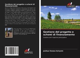 Gestione del progetto e schemi di finanziamento