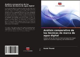 Análisis comparativo de las técnicas de marca de agua digital