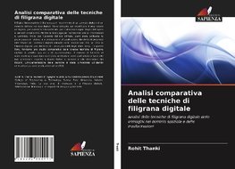 Analisi comparativa delle tecniche di filigrana digitale