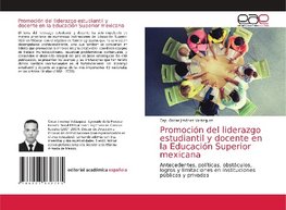 Promoción del liderazgo estudiantil y docente en la Educación Superior mexicana