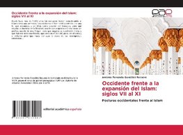 Occidente frente a la expansión del Islam: siglos VII al XI