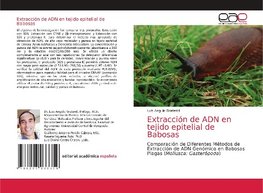 Extracción de ADN en tejido epitelial de Babosas