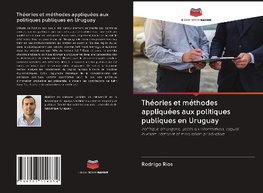 Théories et méthodes appliquées aux politiques publiques en Uruguay