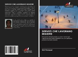 SERVIZI CHE LAVORANO INSIEME