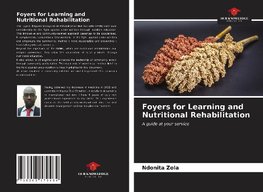 Foyers for Learning and Nutritional Rehabilitation