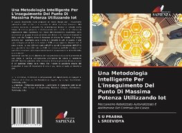 Una Metodologia Intelligente Per L'inseguimento Del Punto Di Massima Potenza Utilizzando Iot