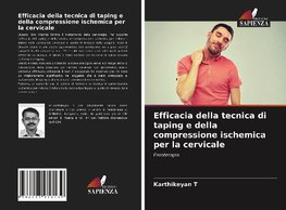 Efficacia della tecnica di taping e della compressione ischemica per la cervicale